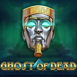 Ghost of Dead – slot by Play'n GO, featured at slotrize.eu.com